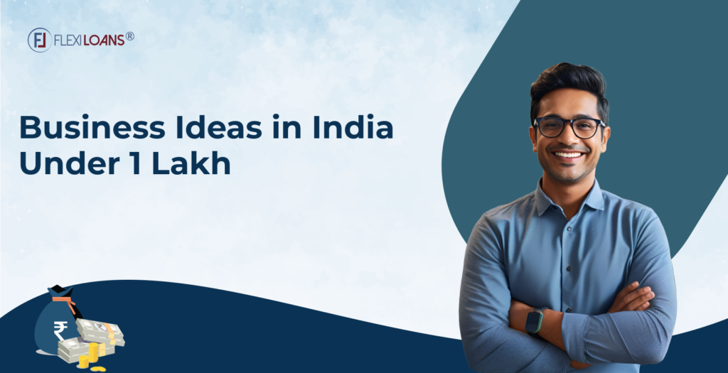 business ideas in india under 1 lakh